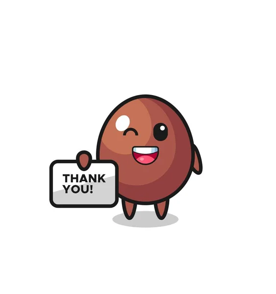 Mascota Del Huevo Chocolate Sosteniendo Una Pancarta Que Dice Gracias — Vector de stock