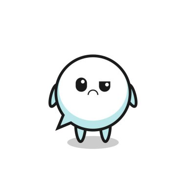 the mascot of the speech bubble with sceptical face , cute design