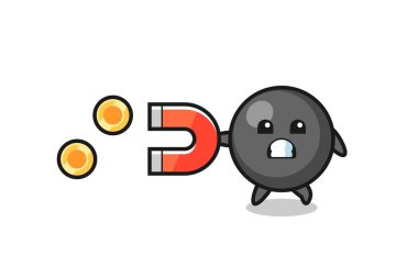 the character of dot symbol hold a magnet to catch the gold coins , cute design