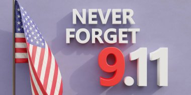 9-11 USA Asla Unutma mesajı ve mavi arka planda Amerika Birleşik Devletleri bayrağı. Vatanseverlik Günü. 11 Eylül 2001 'i hatırla. 3d hazırlayıcı