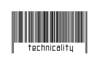 Digitalization concept. Barcode of black horizontal lines with inscription technicality below. clipart