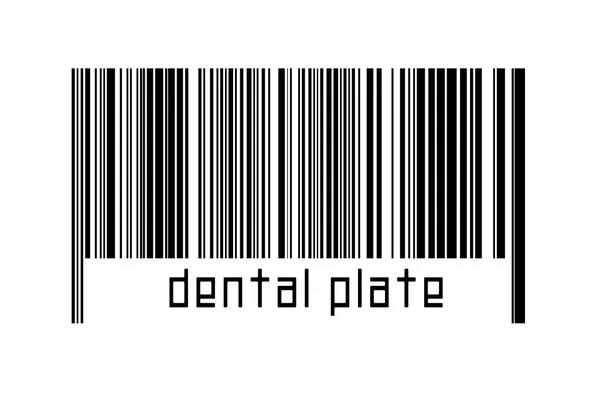 Código Barras Sobre Fundo Branco Com Inscrição Placa Dental Abaixo — Fotografia de Stock