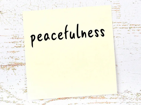 Yellow Sticky Note Wooden Wall Handwritten Inscription Peacefulness — Stock Photo, Image