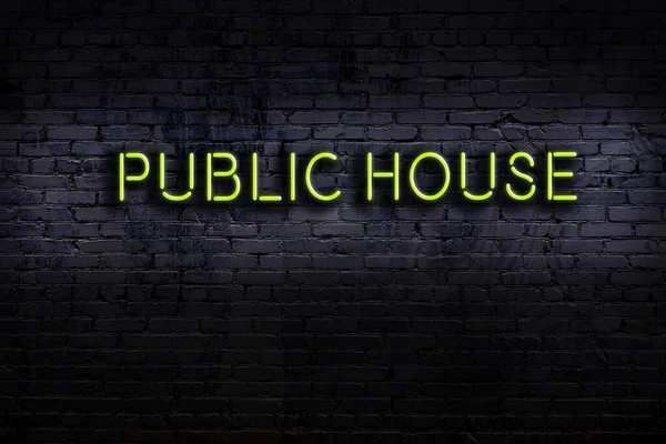 Πινακίδα Νέον Επιγραφή Δημόσια Σπίτι Ενάντια Τοίχο Από Τούβλα Νυχτερινή — Φωτογραφία Αρχείου
