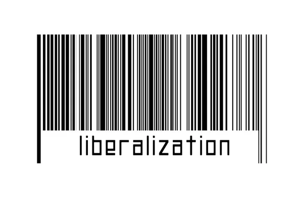 Barcode Auf Weißem Hintergrund Mit Der Aufschrift Liberalisierung Unten Konzept — Stockfoto