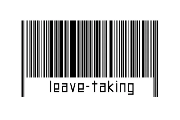 Código Barras Sobre Fundo Branco Com Inscrição Leave Taking Abaixo — Fotografia de Stock