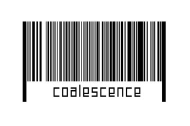 Digitalization concept. Barcode of black horizontal lines with inscription coalescence below.