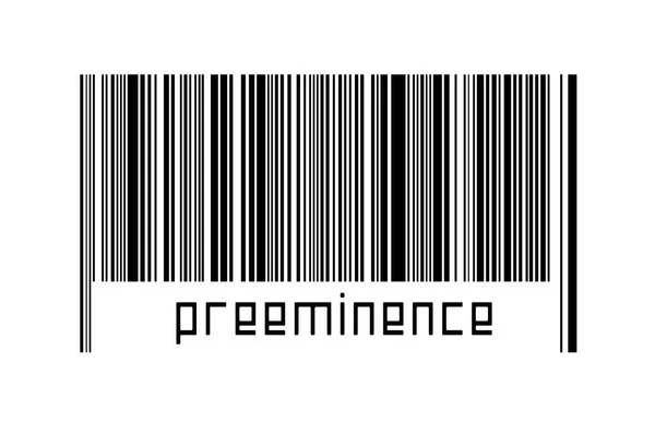 Barcode White Background Inscription Preeminence Concept Trading Globalization — 图库照片