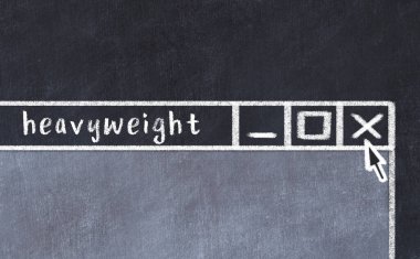 Closing browser window with caption heavyweight. Chalk drawing. Concept of dealing with trouble