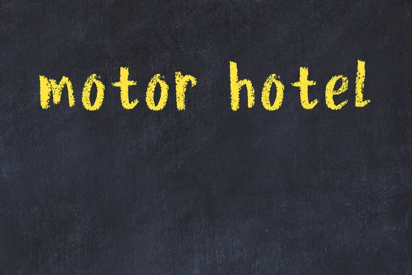 Κολέγιο Chalkboard Χειρόγραφη Επιγραφή Motor Hotel Αυτό — Φωτογραφία Αρχείου
