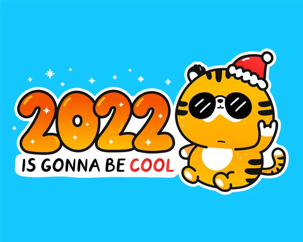 Söt rolig 2022 Nyår symbol tiger cool karaktär.2022 kommer att bli cool slogan. Vektor tecknad klotter kawaii karaktär illustration banner. Tiger asiatisk, kinesisk symbol för nyår tecken koncept — Stock vektor