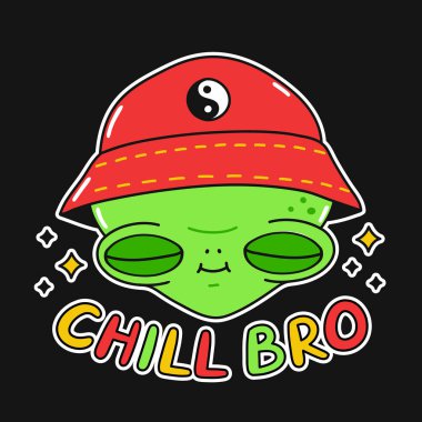 Şirin, komik, mutlu uzaylı gülüşü. Sakin ol kardeşim, alıntı yap. Vector kawaii çizgi film çizim çıkartması tasarımı. Şapkalı şirin uzaylı, Chill kardeş tabiri. Tişört, poster, kart konsepti için slogan.