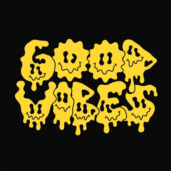 Good Vibes Quote Melt Emoji Face Print Shirt Vector Hand — ストックベクタ