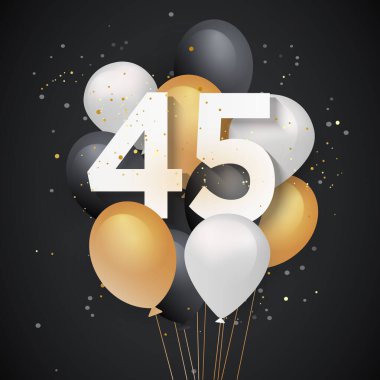 Mutlu 45. yaş günü balonları tebrik kartı geçmişi. 45 'inci yıl dönümü. Konfetiyle kutlama yapan 45. kişi. Vektör deposu