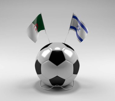 Cezayir - İsrail Futbol Bayrakları, Beyaz Arkaplan - 3D Render
