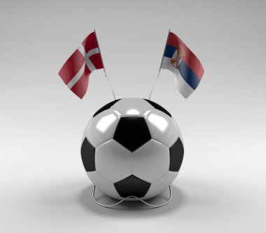 Danimarka - Sırbistan Futbol Bayrakları, Beyaz Arkaplan - 3D Hazırlama