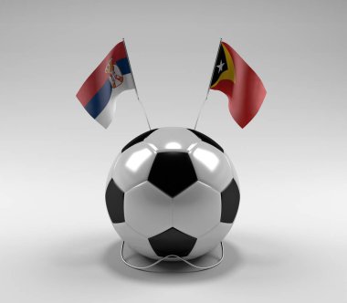 Sırbistan - Doğu Timor Futbol Bayrakları, Beyaz Arkaplan - 3D Render