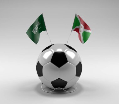 Suudi Arabistan - Burundi Futbol Bayrakları, Beyaz Arkaplan - 3D Render