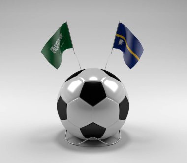 Suudi Arabistan - Nauru Futbol Bayrakları, Beyaz Arkaplan - 3D Render
