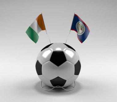 Cote-D-Ivoire - Belize Futbol Bayrakları, Beyaz Arkaplan - 3D Render