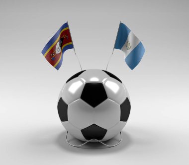 Svaziland - Guatemala Futbol Bayrakları, Beyaz Arkaplan - 3D Render
