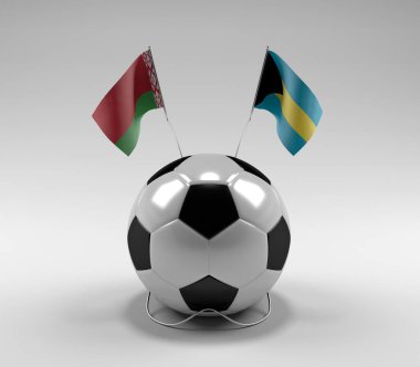 Belarus - Bahamalar Futbol Bayrakları, Beyaz Arkaplan - 3D Render