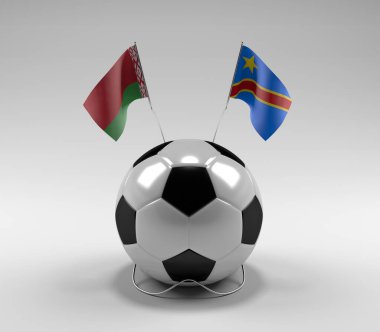 Belarus - Kongo Demokratik Cumhuriyeti Futbol Bayrakları, Beyaz Arkaplan - 3D Render