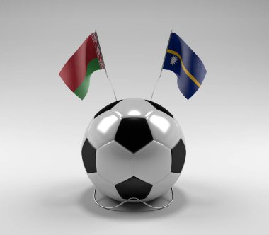Belarus - Nauru Futbol Bayrakları, Beyaz Arkaplan - 3D Render