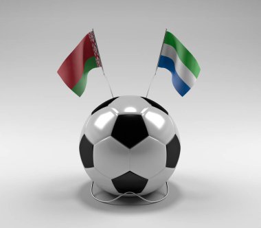 Belarus - Sierra-Leone Futbol Bayrakları, Beyaz Arkaplan - 3D Render