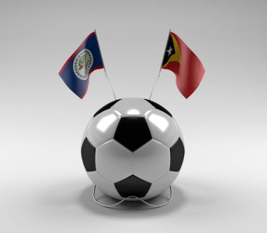 Belize - Doğu Timor Futbol Bayrakları, Beyaz Arkaplan - 3D Render