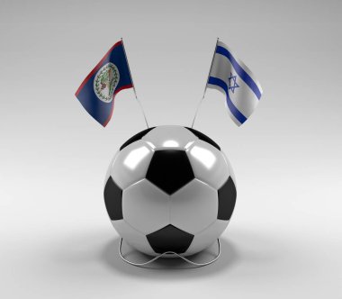 Belize - İsrail Futbol Bayrakları, Beyaz Arkaplan - 3D Render