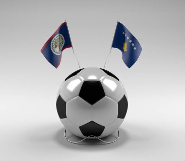 Belize - Kosova Futbol Bayrakları, Beyaz Arkaplan - 3D Hazırlama