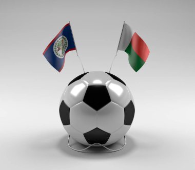 Belize - Madagaskar Futbol Bayrakları, Beyaz Arkaplan - 3D Render