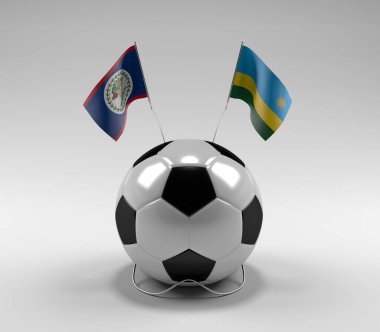 Belize - Ruanda Futbol Bayrakları, Beyaz Arkaplan - 3D Render