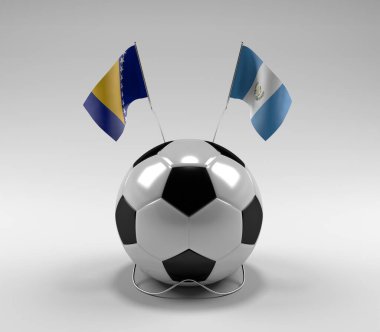 Bosna-Hersek - Guatemala Futbol Bayrakları, Beyaz Arkaplan - 3D Render