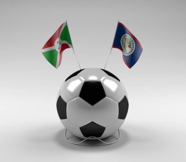 Burundi - Belize Futbol Bayrakları, Beyaz Arkaplan - 3D Render