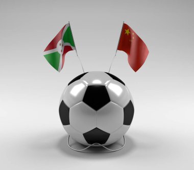 Burundi - Çin Futbol Bayrakları, Beyaz Arkaplan - 3D Render