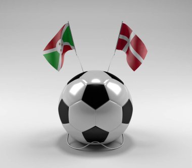 Burundi - Danimarka Futbol Bayrakları, Beyaz Arkaplan - 3D Render