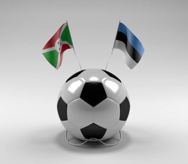Burundi - Estonya Futbol Bayrakları, Beyaz Arkaplan - 3D Render