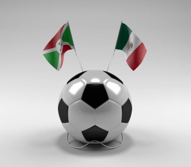 Burundi - Meksika Futbol Bayrakları, Beyaz Arkaplan - 3D Render