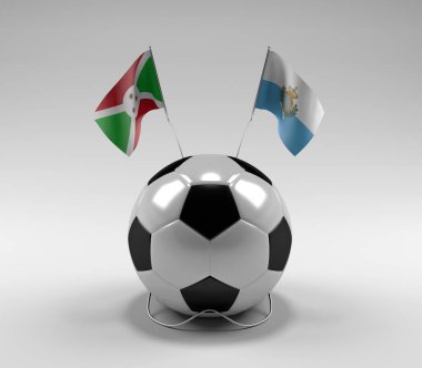 Burundi - San-Marino Futbol Bayrakları, Beyaz Arkaplan - 3D Render