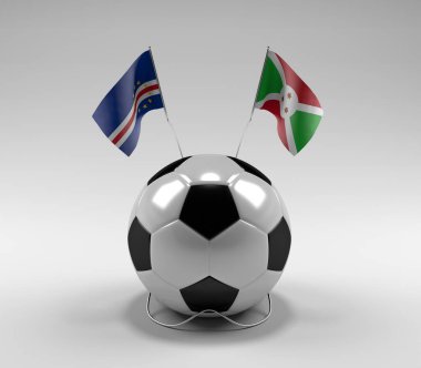 Cape-Verde - Burundi Futbol Bayrakları, Beyaz Arkaplan - 3D Render