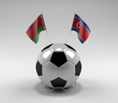 Belarus - Kuzey Kore Futbol Bayrakları, Beyaz Arkaplan - 3D Render