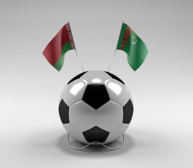 Belarus - Türkmenistan Futbol Bayrakları, Beyaz Arkaplan - 3D Render