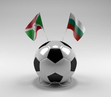 Burundi - Bulgaristan Futbol Bayrakları, Beyaz Arkaplan - 3D Hazırlama