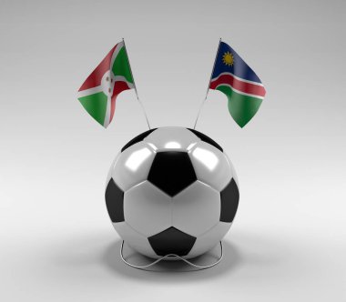 Burundi - Namibya Futbol Bayrakları, Beyaz Arkaplan - 3D Render