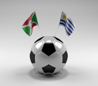 Burundi - Uruguay Futbol Bayrakları, Beyaz Arkaplan - 3D Render