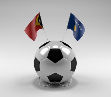 Doğu Timor - Kosova Futbol Bayrakları, Beyaz Arkaplan - 3D Hazırlama