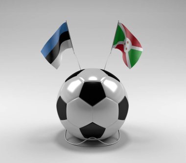 Estonya - Burundi Futbol Bayrakları, Beyaz Arkaplan - 3D Render