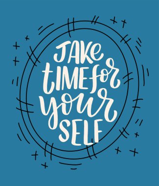 Slogan yazarken kendini sev. Blog, poster ve baskı tasarımı için komik bir alıntı. Kişisel bakım hakkında modern yazı.